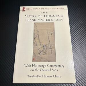The Sutra of Hui-Neng Grand Master of Zen